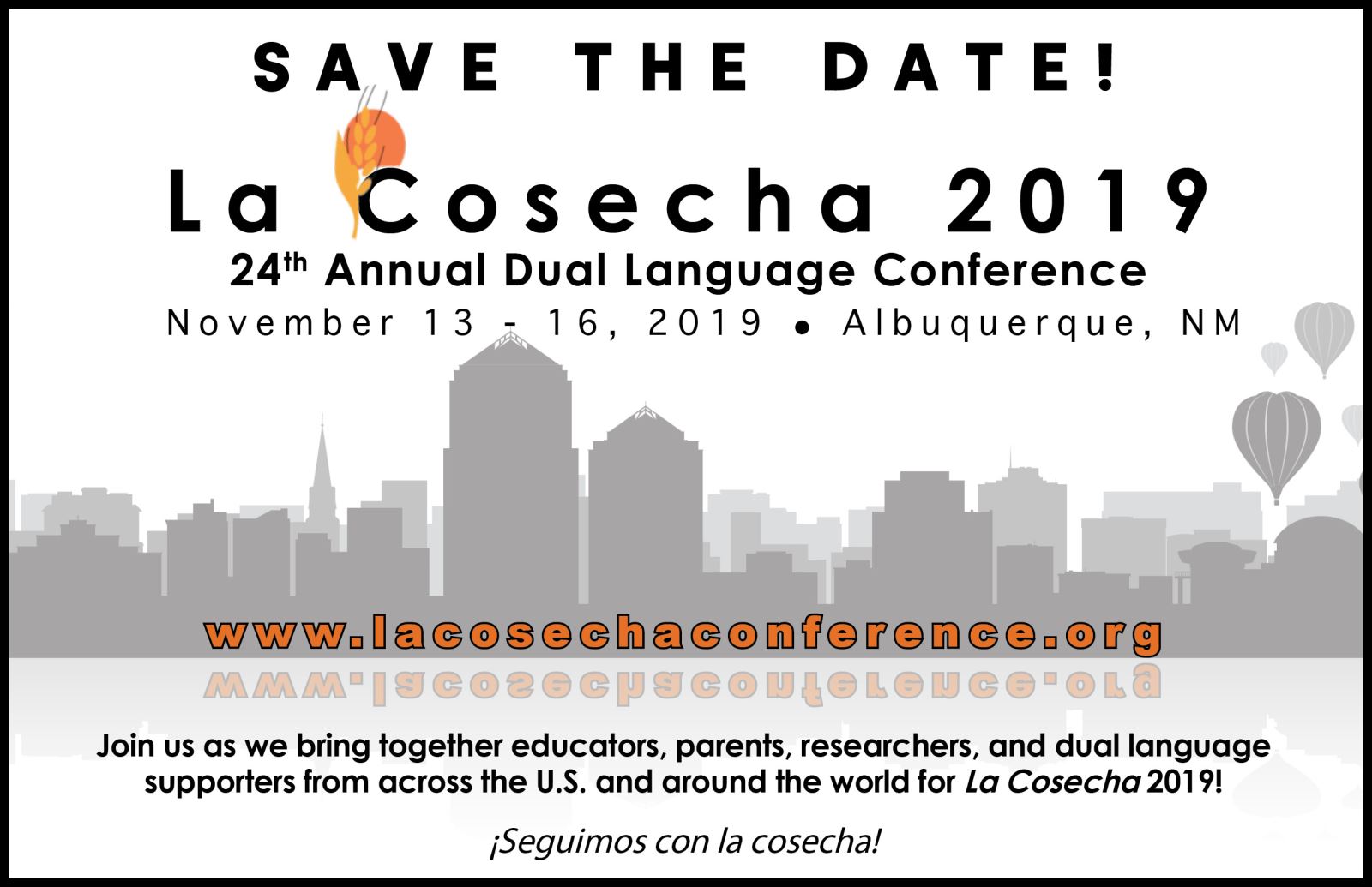 La Cosecha Dual Language Conference
